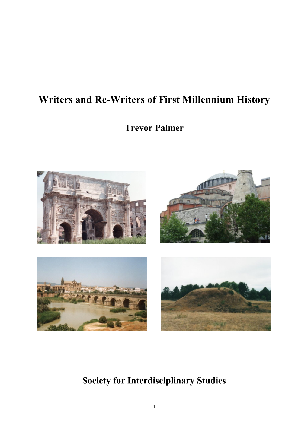 Writers and Re-Writers of First Millennium History