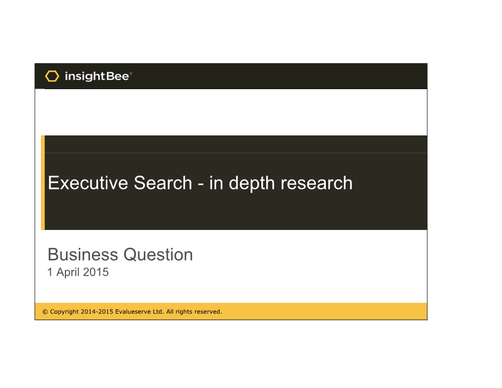 Executive Search - in Depth Research