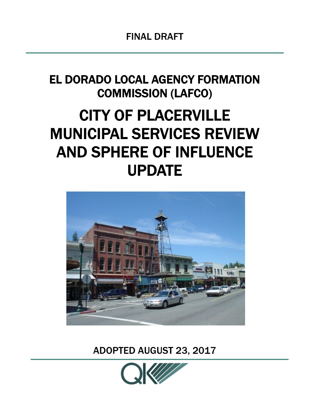 City of Placerville Municipal Services Review and Sphere of Influence Update