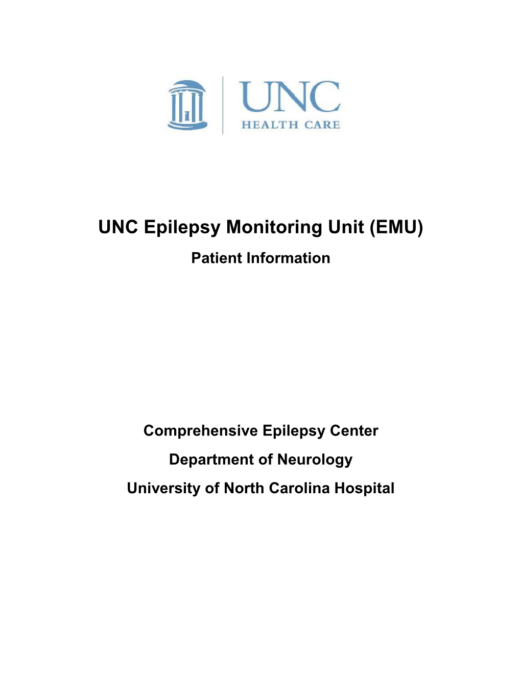 Epilepsy Monitoring Unit (EMU) Patient Information