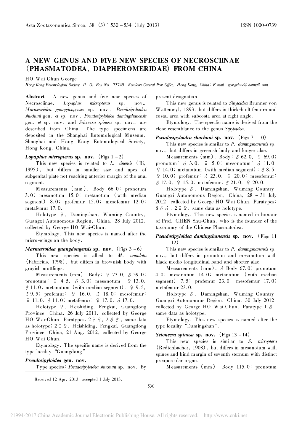 A New Genus and Five New Species of Necrosciinae from C Hina 135