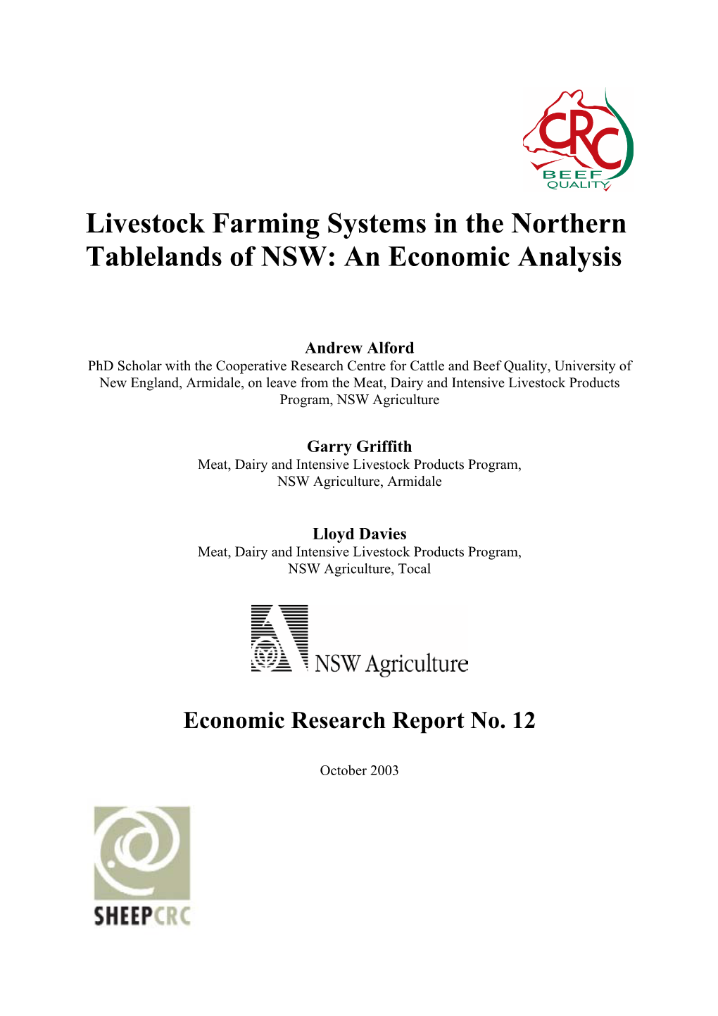 Livestock Farming Systems in the Northern Tablelands of NSW: an Economic Analysis