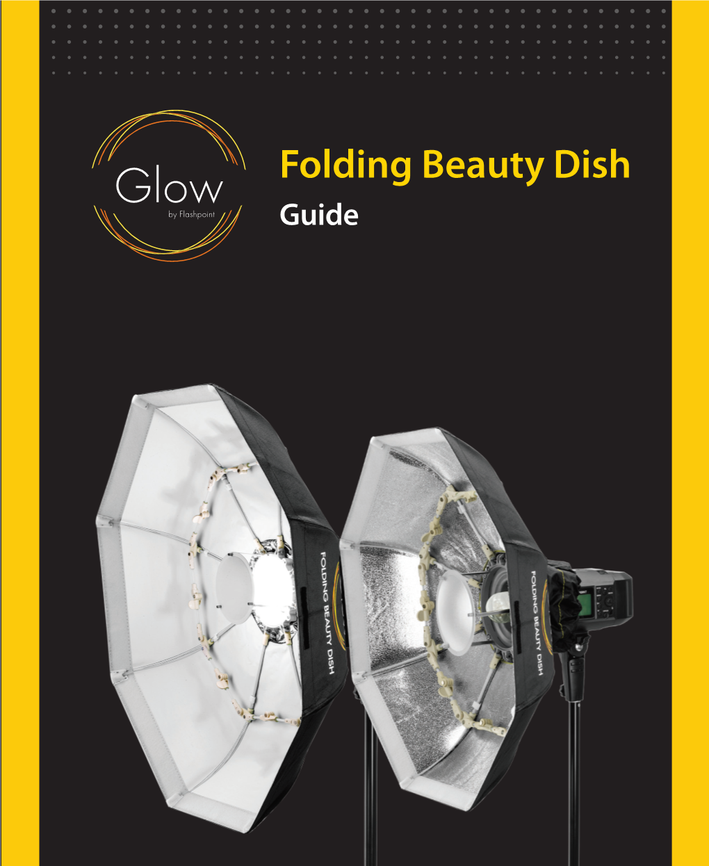 Folding Beauty Dish Guide Introduction