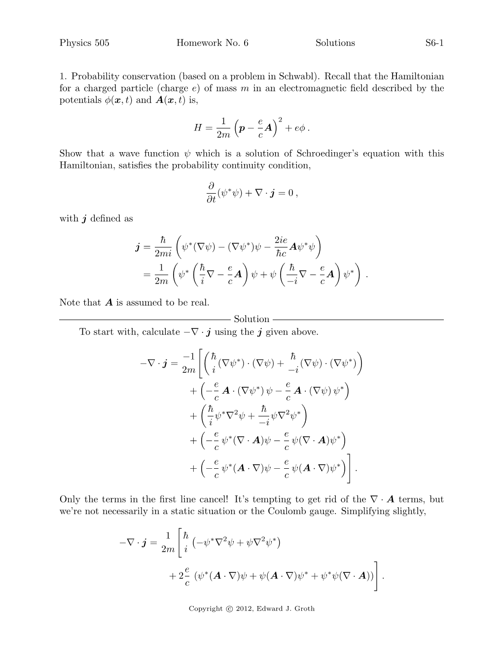 Physics 505 Homework No. 6 Solutions S6-1 1. Probability