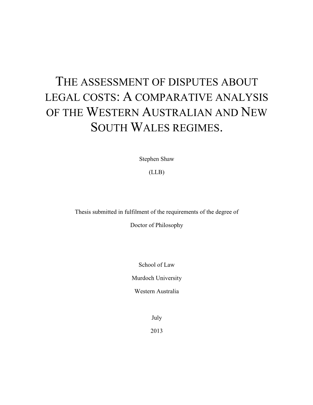 Legal Costs: a Comparative Analysis of the Western Australian and New South Wales Regimes