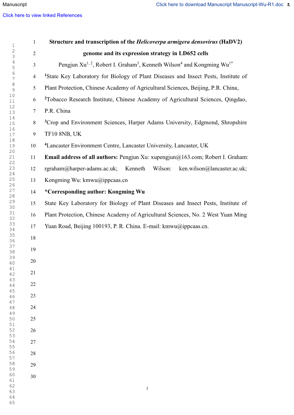 Structure and Transcription of the Helicoverpa Armigera Densovirus (Hadv2) 1 2 2 Genome and Its Expression Strategy in LD652 Cells 3 4 3 Pengjun Xu1, 2, Robert I