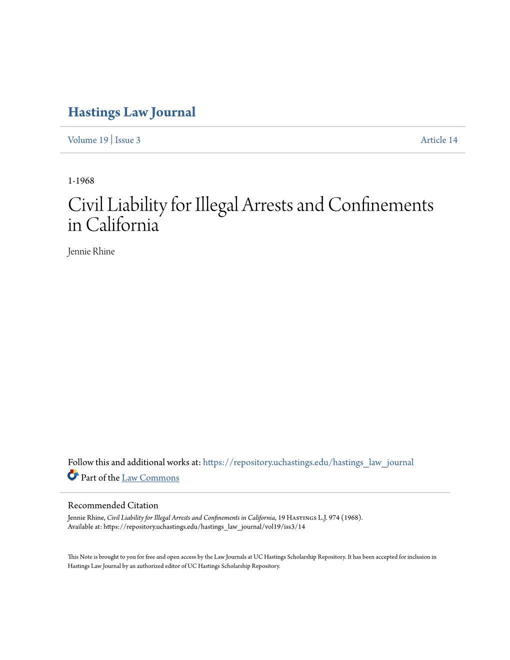 Civil Liability for Illegal Arrests and Confinements in California Jennie Rhine