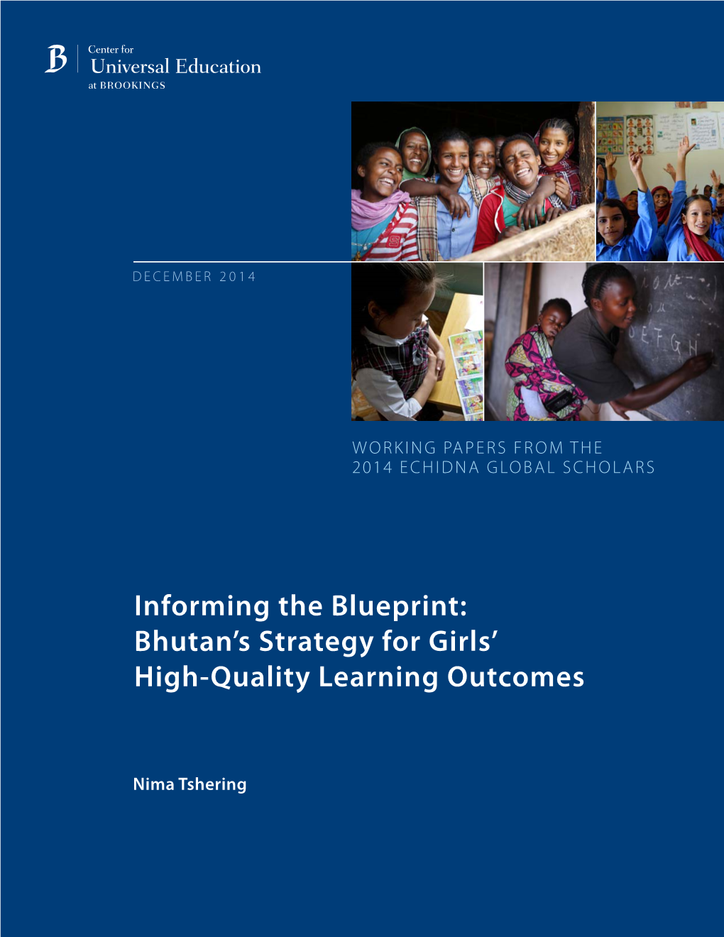 Bhutan's Strategy for Girls' High-Quality