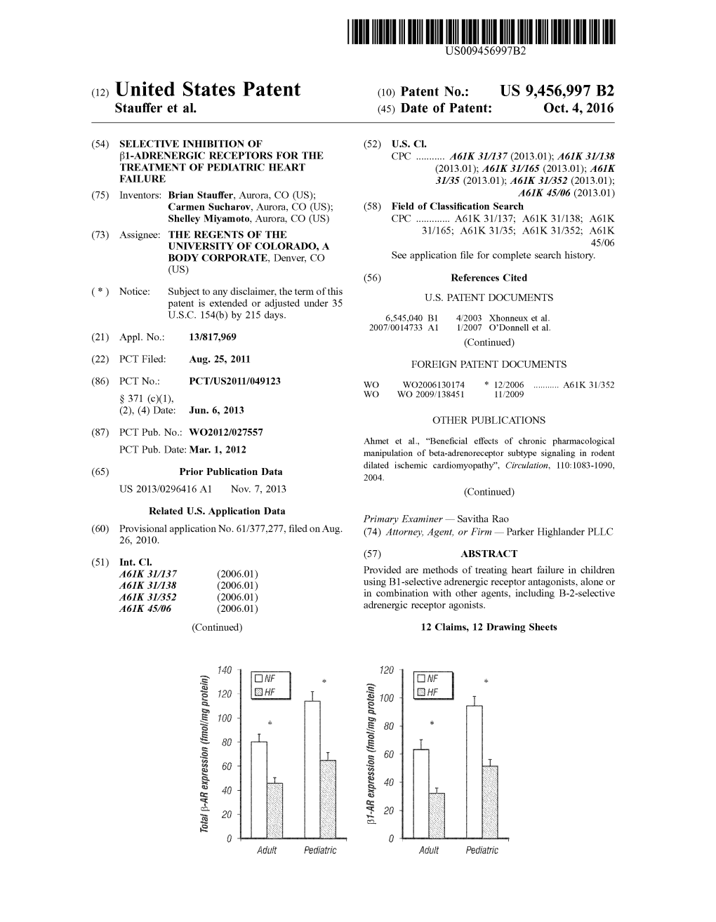 (12) United States Patent (10) Patent No.: US 9,456,997 B2 Stauffer Et Al