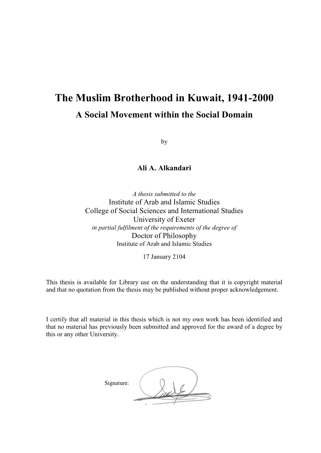 The Muslim Brotherhood in Kuwait, 1941-2000 a Social Movement Within the Social Domain