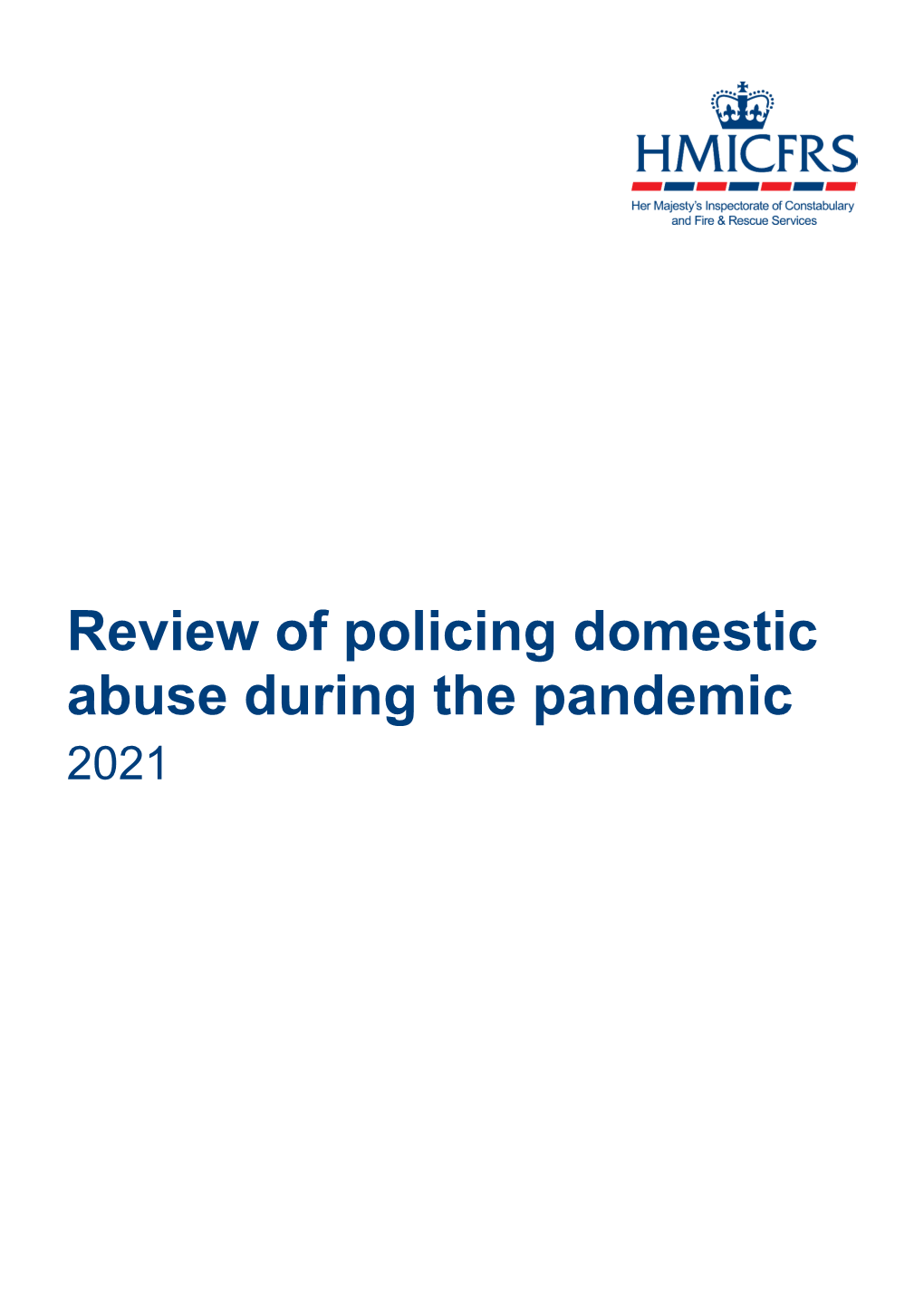 Review of Policing Domestic Abuse During the Pandemic: 2021
