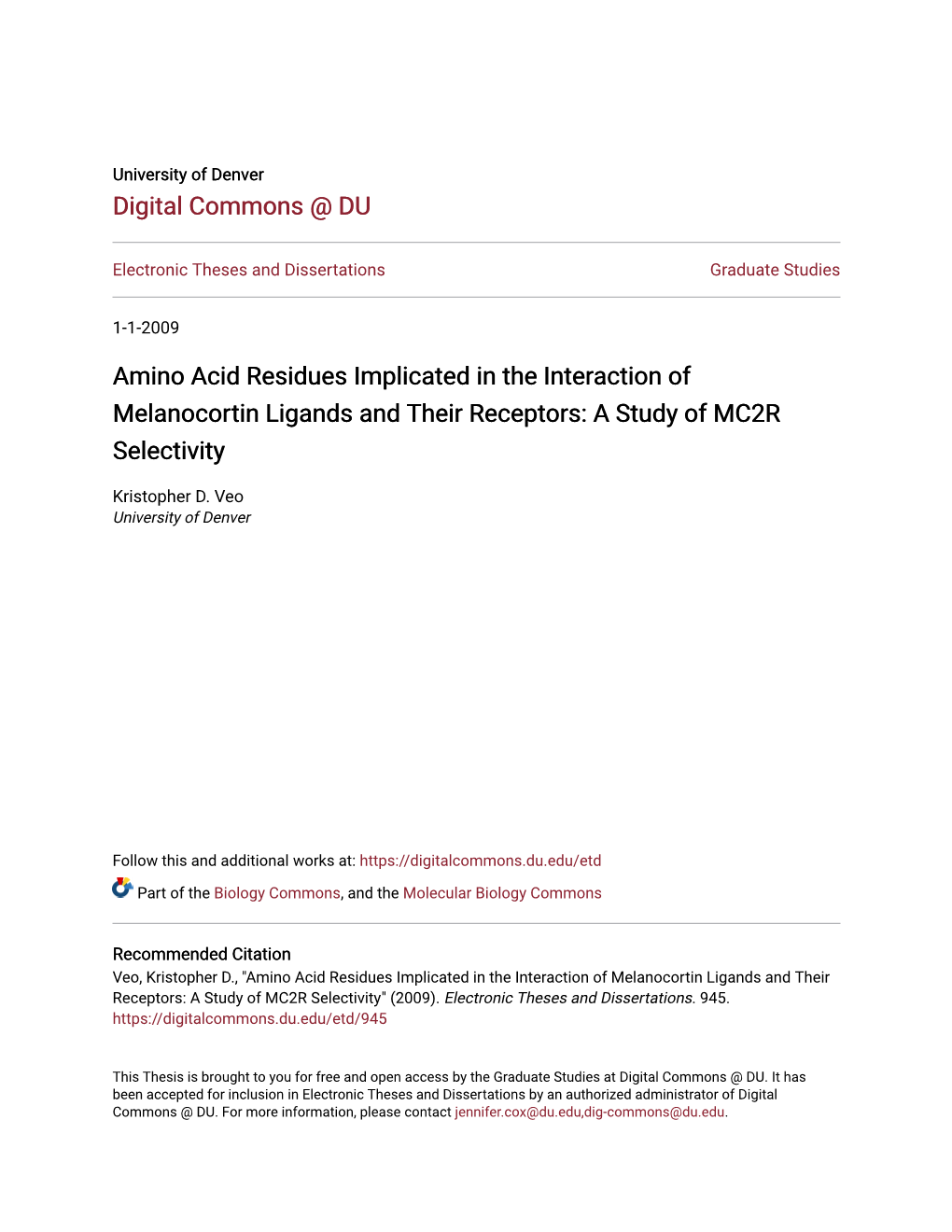 Amino Acid Residues Implicated in the Interaction of Melanocortin Ligands and Their Receptors: a Study of MC2R Selectivity