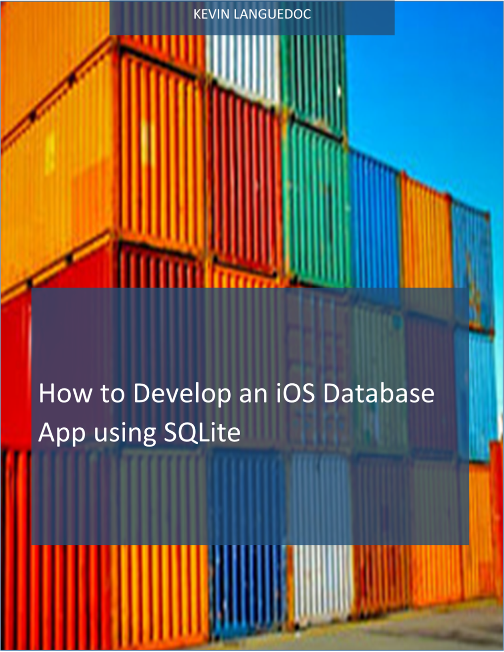 How to Develop Ios Database Apps Using Sqlite Tutorials on Developing Iphone and Ipad Database Apps Using Sqlite