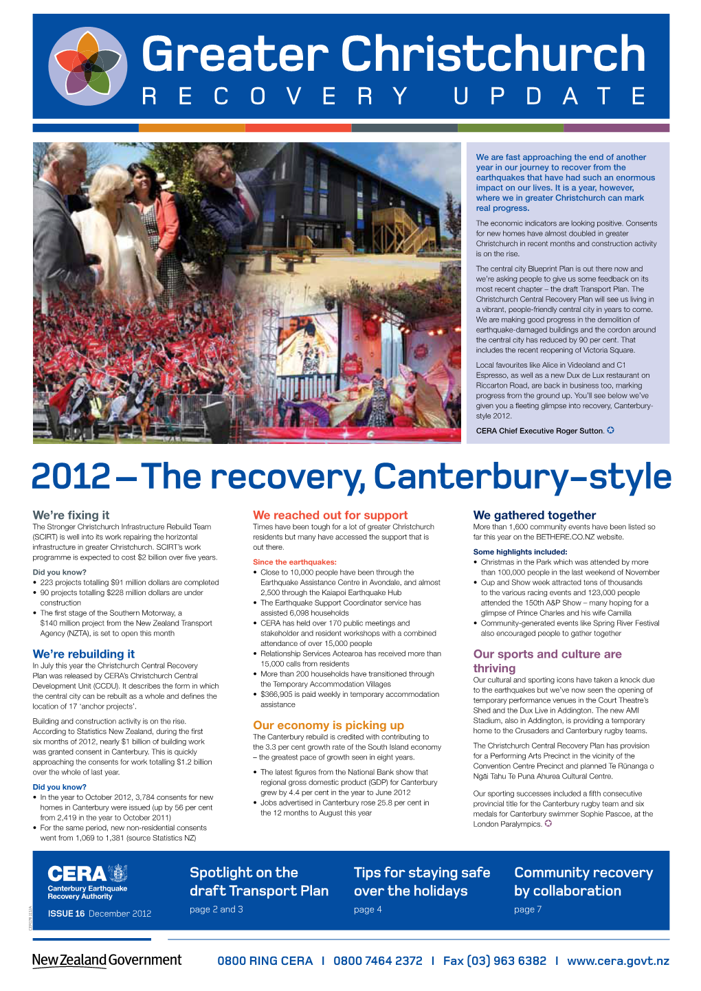 Greater Christchurch Recovery Update - December 2012 Roger Sutton CERA Chief Executive