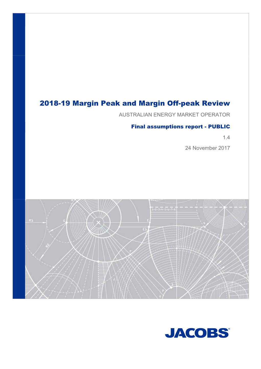 2018-19 Margin Peak and Margin Off-Peak Review AUSTRALIAN ENERGY MARKET OPERATOR