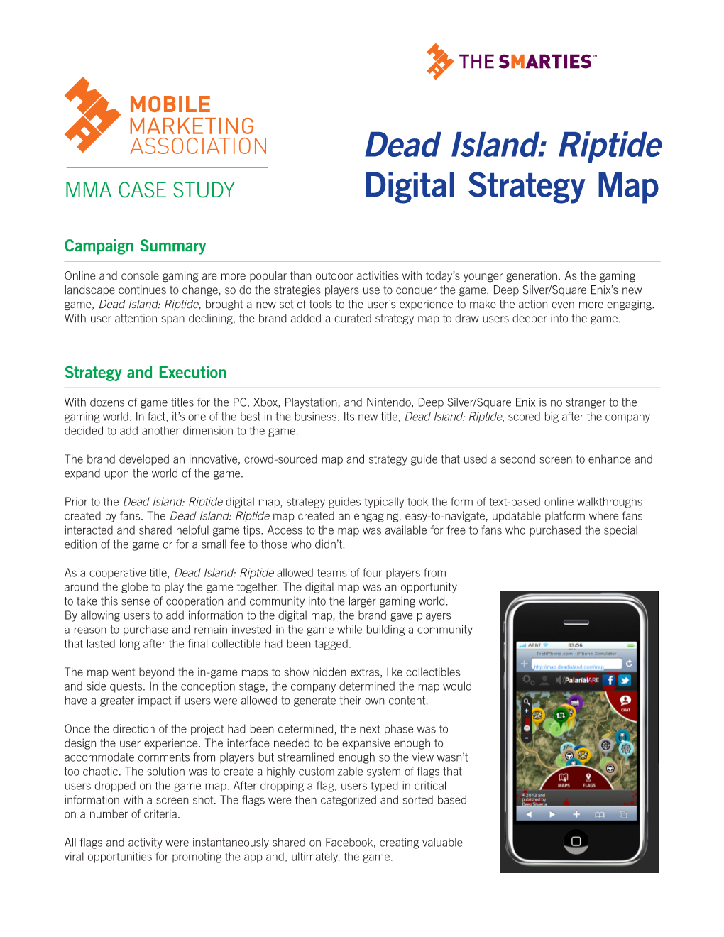 Dead Island: Riptide Digital Strategy Map.” 2013 MMA Smarties Submission Mobile Website