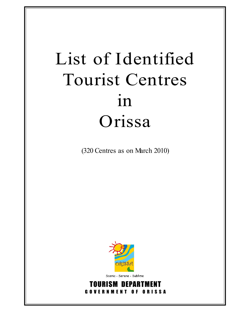 List of Identified Tourist Centres in Orissa