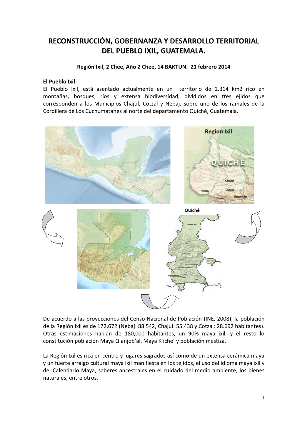 Reconstrucción, Gobernanza Y Desarrollo Territorial Del Pueblo Ixil, Guatemala