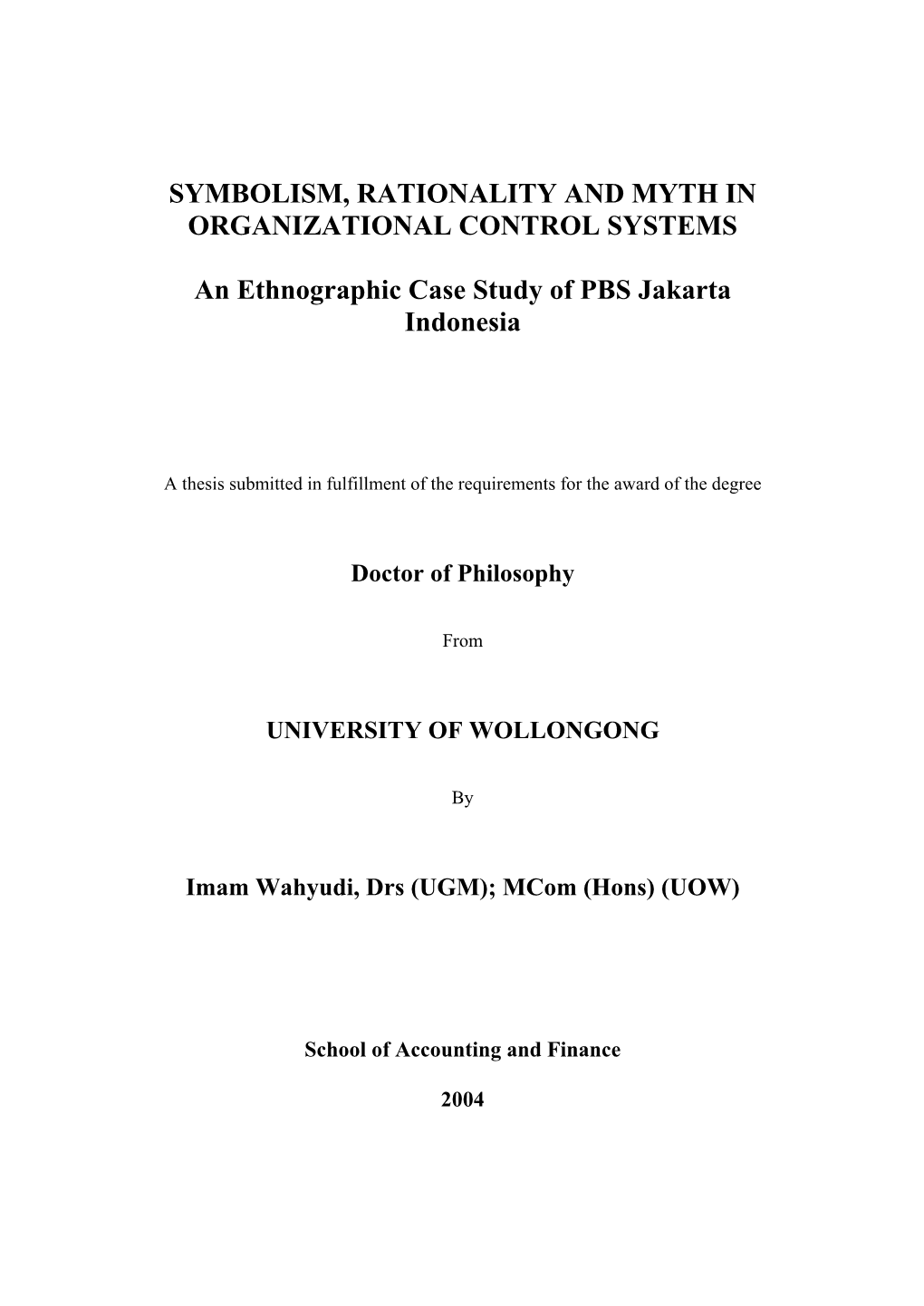 Symbolism, Rationality and Myth in Organizational Control Systems