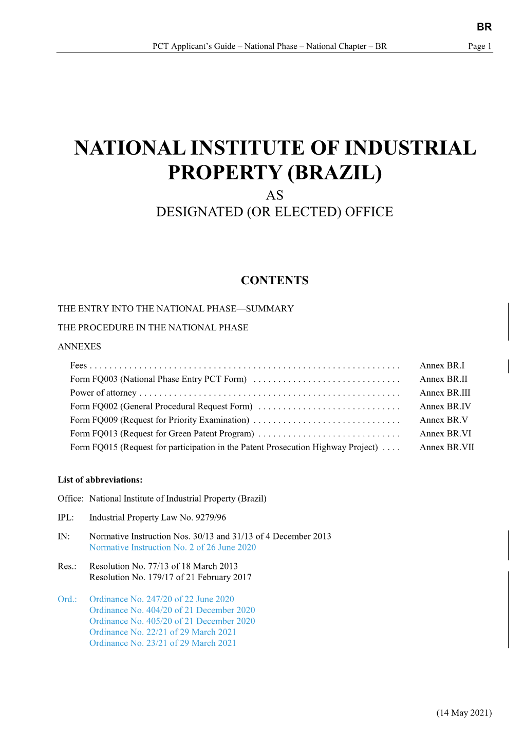 National Institute of Industrial Property (Brazil) As Designated (Or Elected) Office