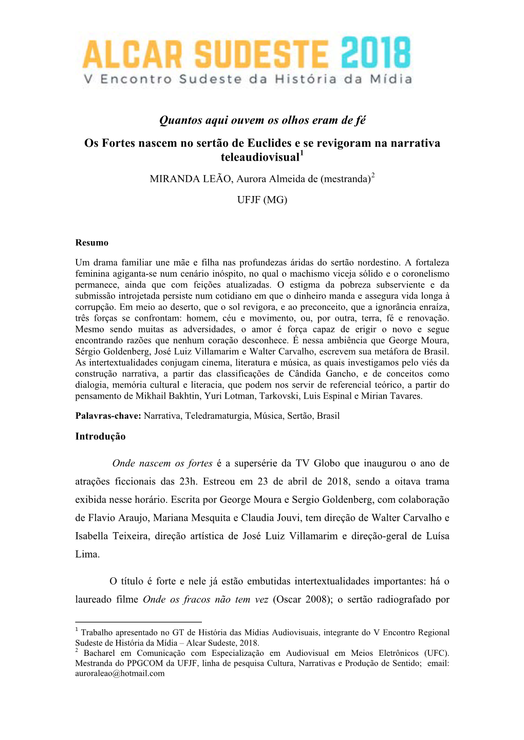 Quantos Aqui Ouvem Os Olhos Eram De Fé Os Fortes Nascem No Sertão De Euclides E Se Revigoram Na Narrativa Teleaudiovisual