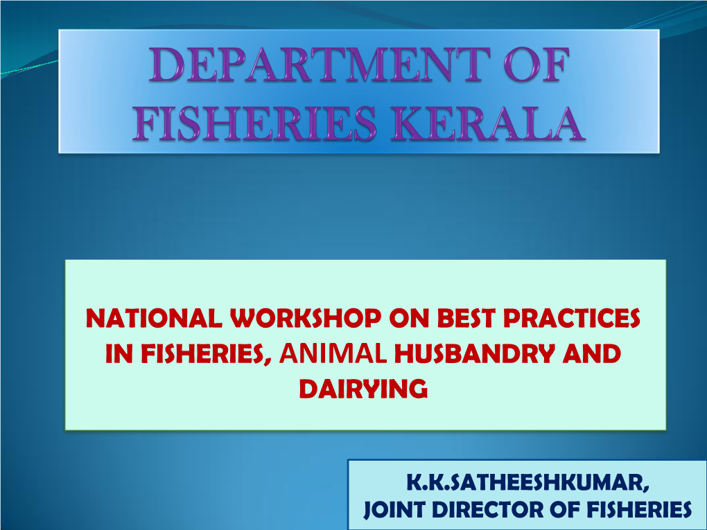Status of Marine Fisheries in the State / UT