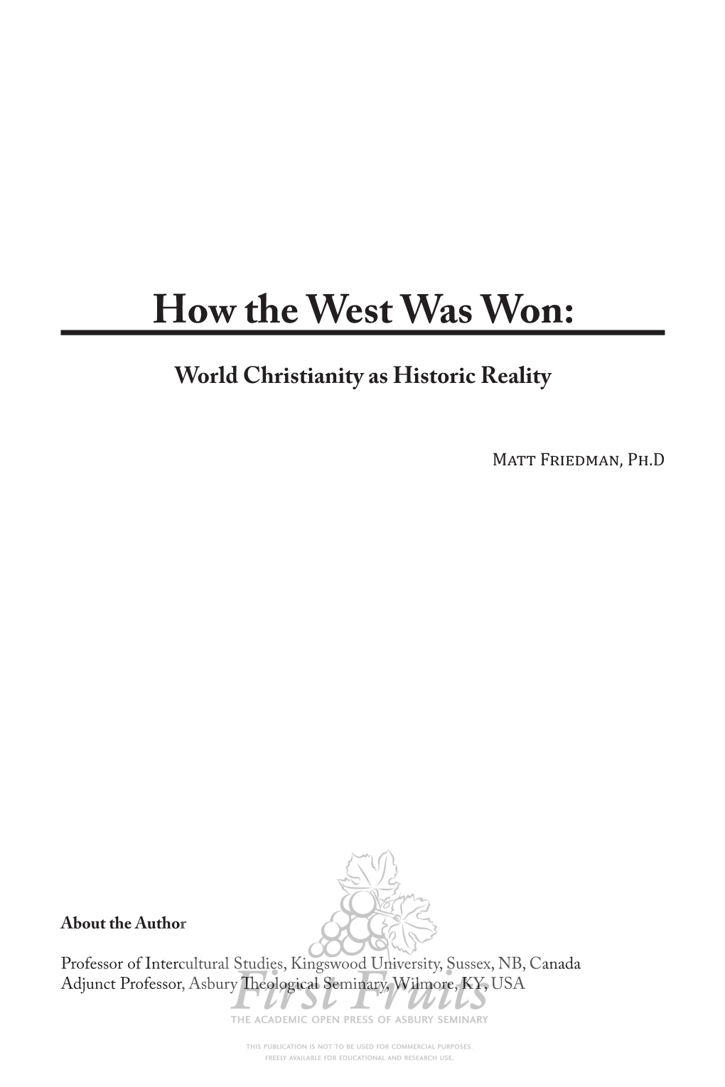 How the West Was Won