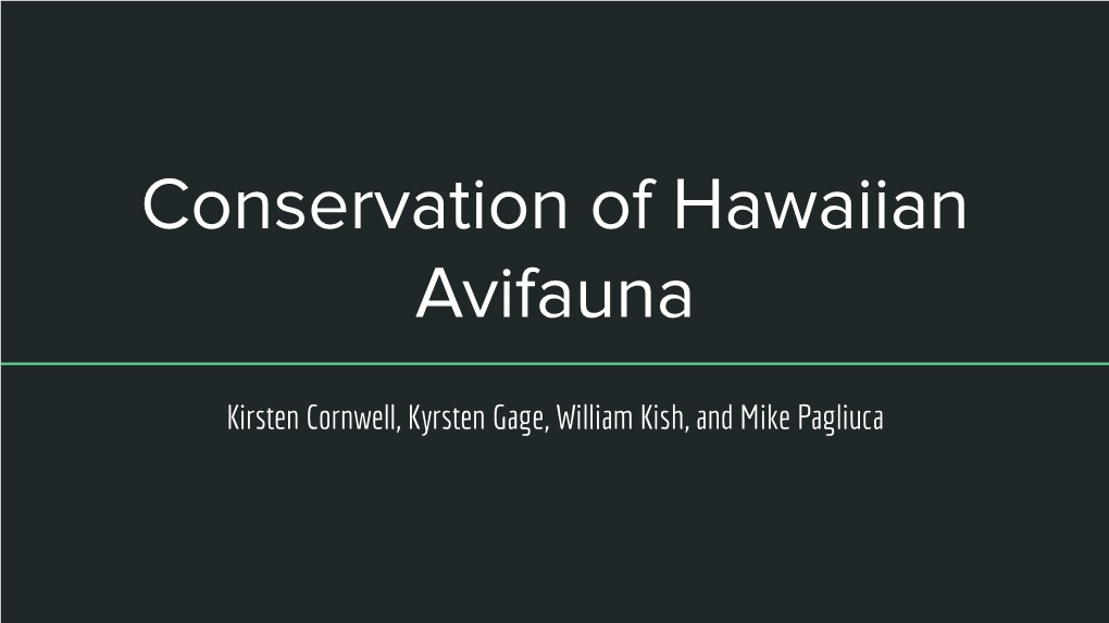 Conservation of Hawaiian Avifauna