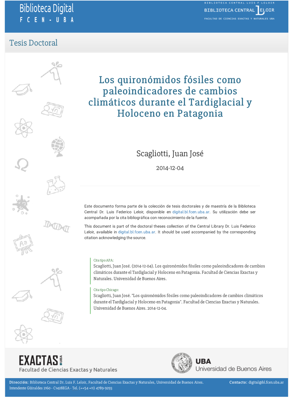 Los Quironómidos Fósiles Como Paleoindicadores De Cambios Climáticos Durante El Tardiglacial Y Holoceno En Patagonia