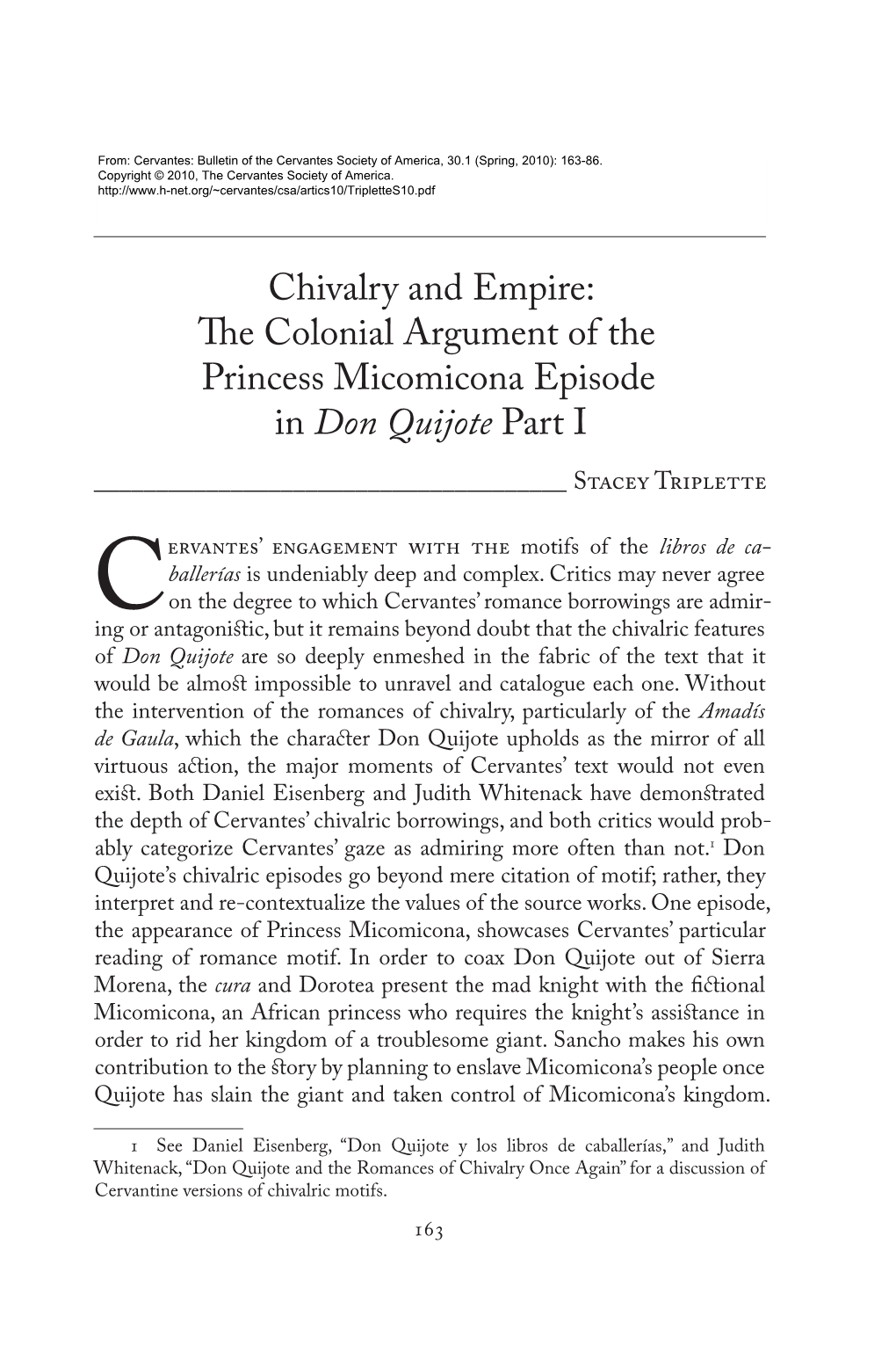 The Colonial Argument of the Princess Micomicona Episode in Don Quijote Part I ______Stacey Triplette