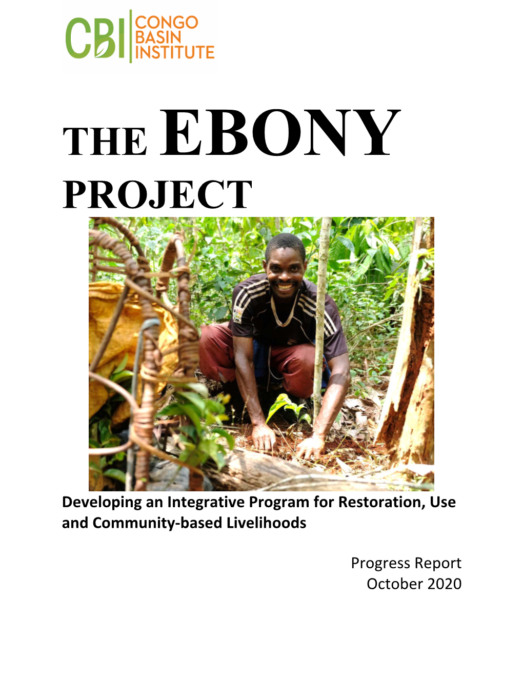 The Ebony Project Developing an Integrative Program for Restoration, Use and Community-Based Livelihoods