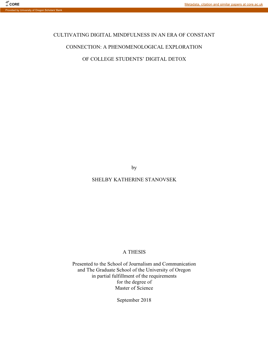 Cultivating Digital Mindfulness in an Era of Constant Connection: a Phenomenological Exploration of College Students' Digital