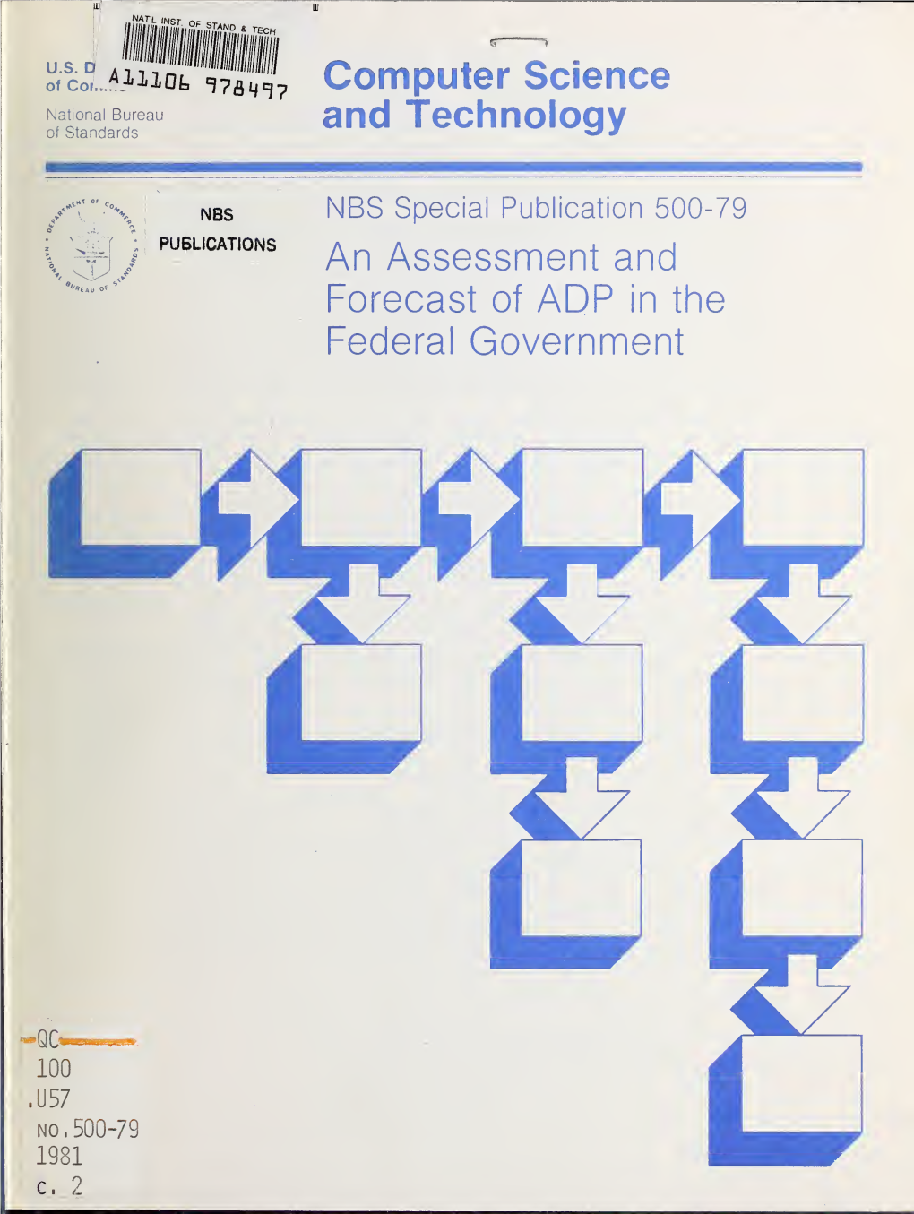 An Assessment and Forecast of ADP in the Federal Government NATIONAL BUREAU of STANDARDS