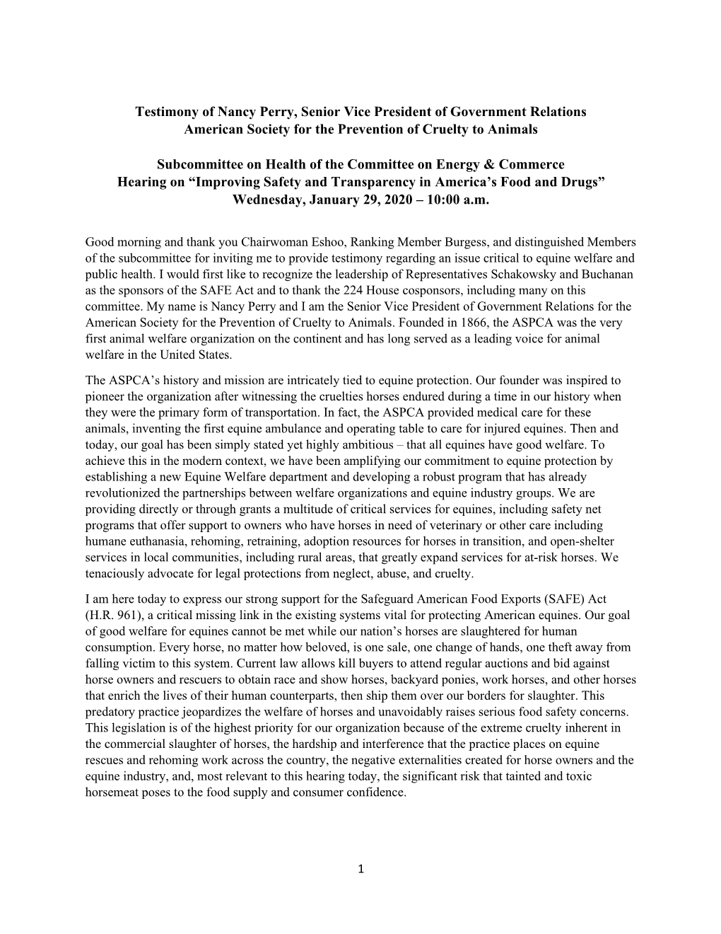 Testimony of Nancy Perry, Senior Vice President of Government Relations American Society for the Prevention of Cruelty to Animals