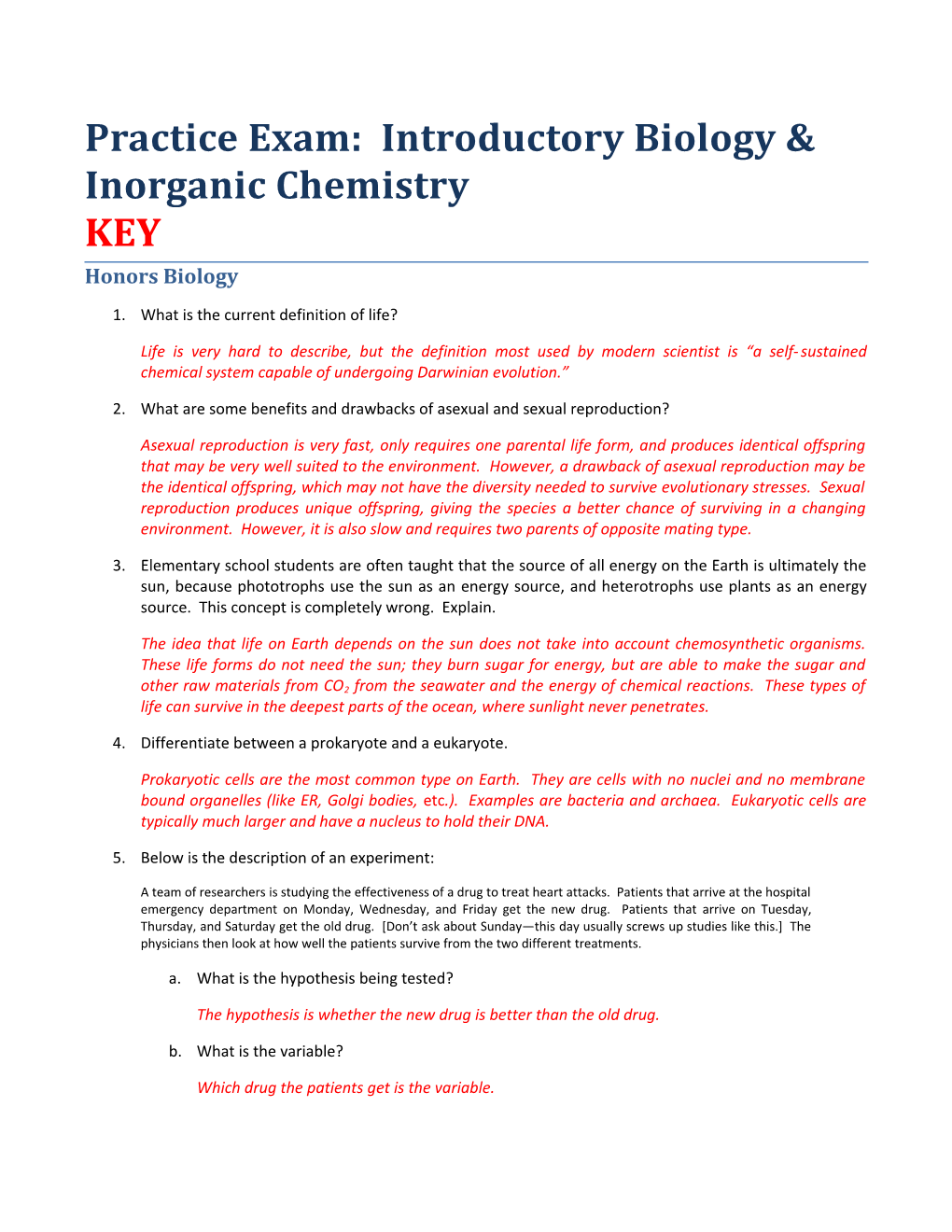 Practice Exam: Introductory Biology & Inorganic Chemistry KEY