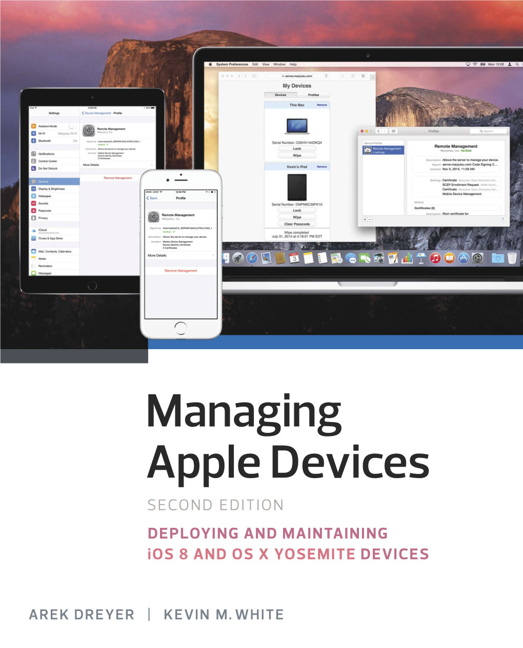 Deploying and Maintaining Ios and OS X Devices