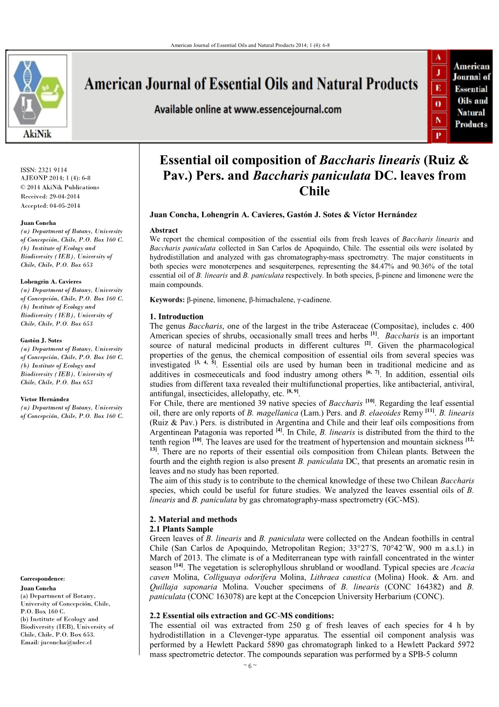 Essential Oil Composition of Baccharis Linearis (Ruiz & ISSN: 2321 9114 AJEONP 2014; 1 (4): 6-8 Pav.) Pers