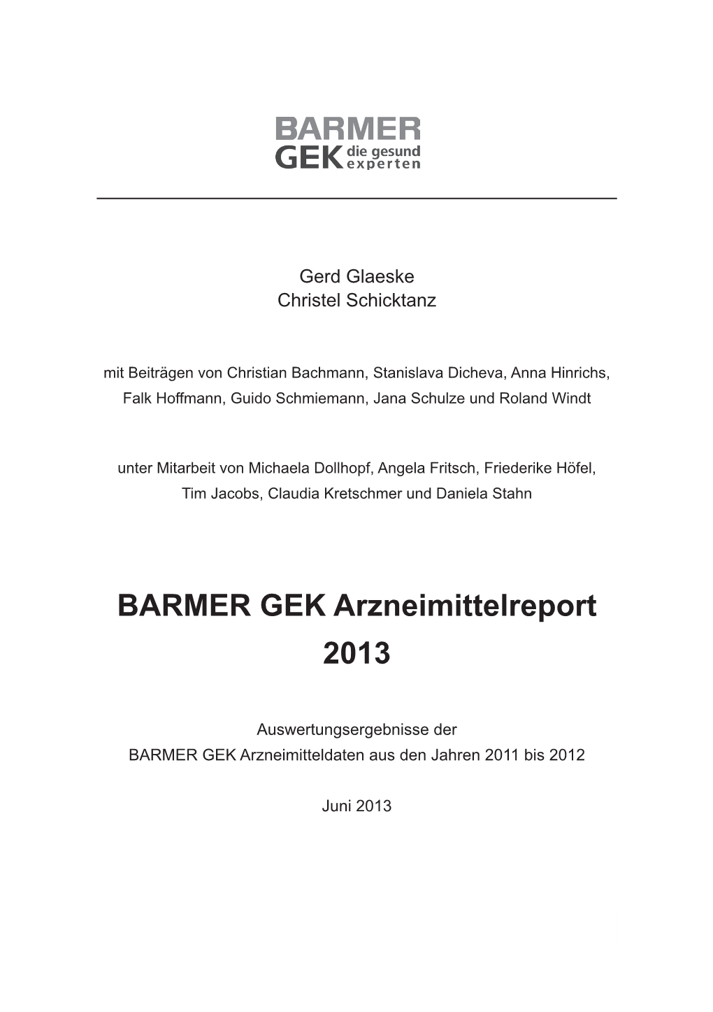 BARMER GEK Arzneimittelreport 2013