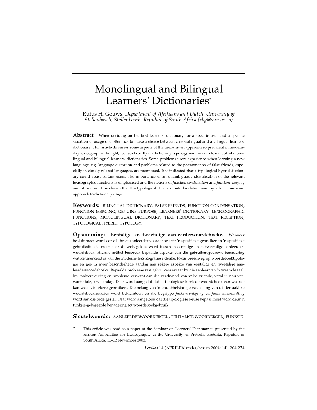 Monolingual and Bilingual Learners' Dictionaries* Rufus H