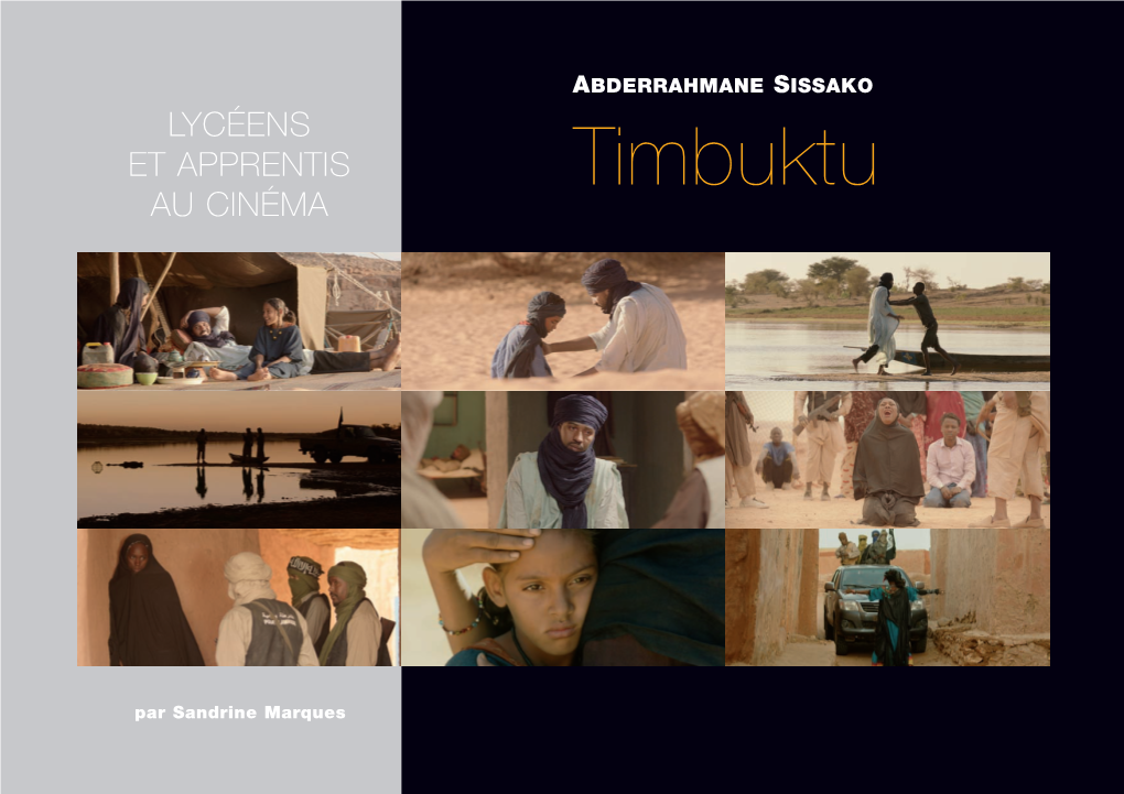 ABDERRAHMANE SISSAKO LYCÉENS ET APPRENTIS Timbuktu AU CINÉMA