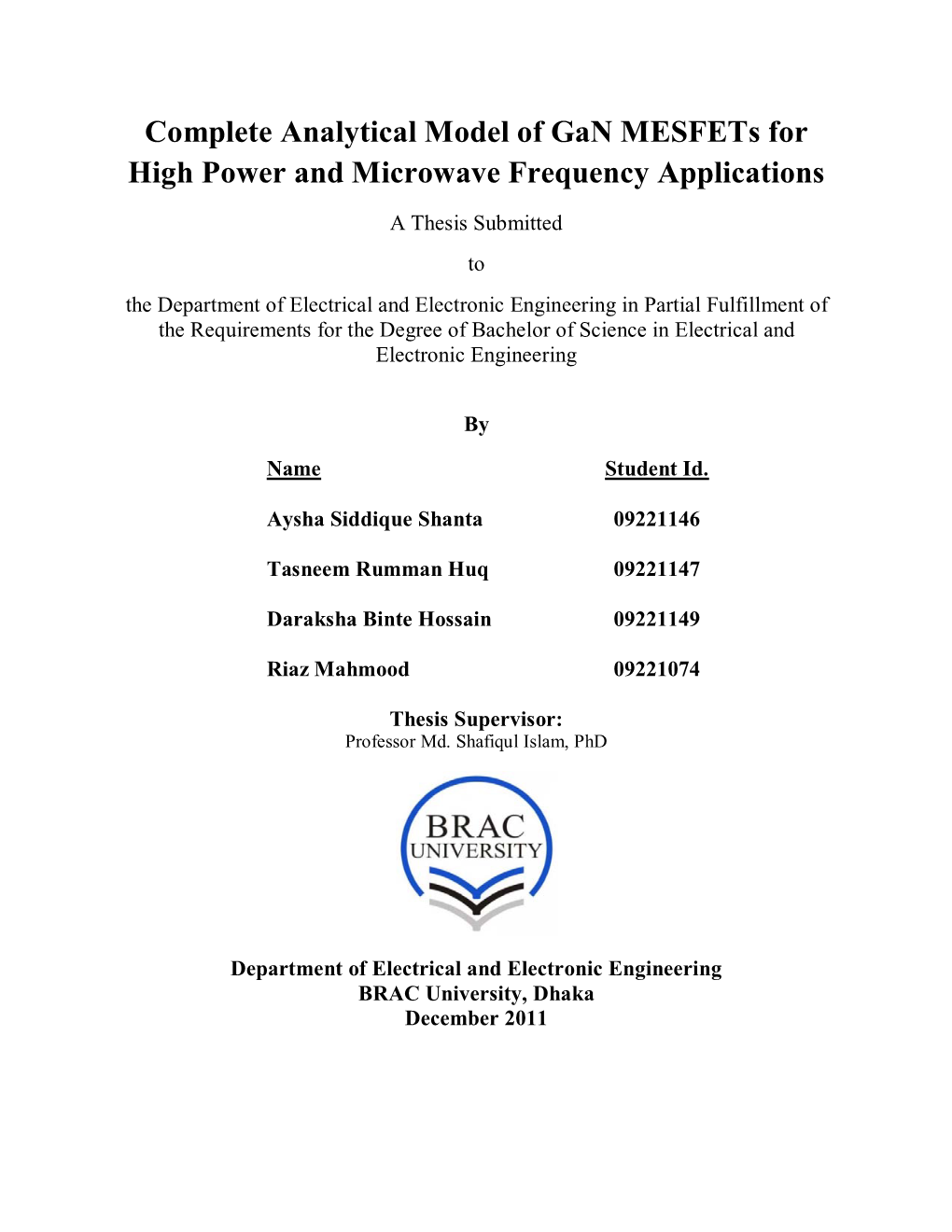 Complete Analytical Model of Gan Mesfets for High Power and Microwave Frequency Applications