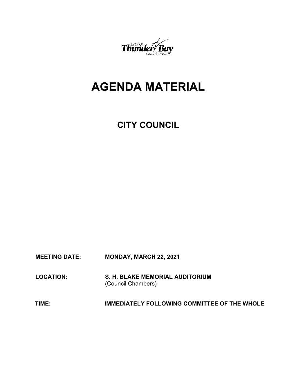 March 22, 2021 City Council Meeting, We Recommend That the Agenda As Printed, Including Any Additional Information and New Business, Be Confirmed