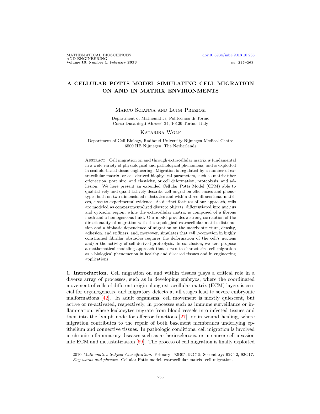 A Cellular Potts Model Simulating Cell Migration on and in Matrix Environments