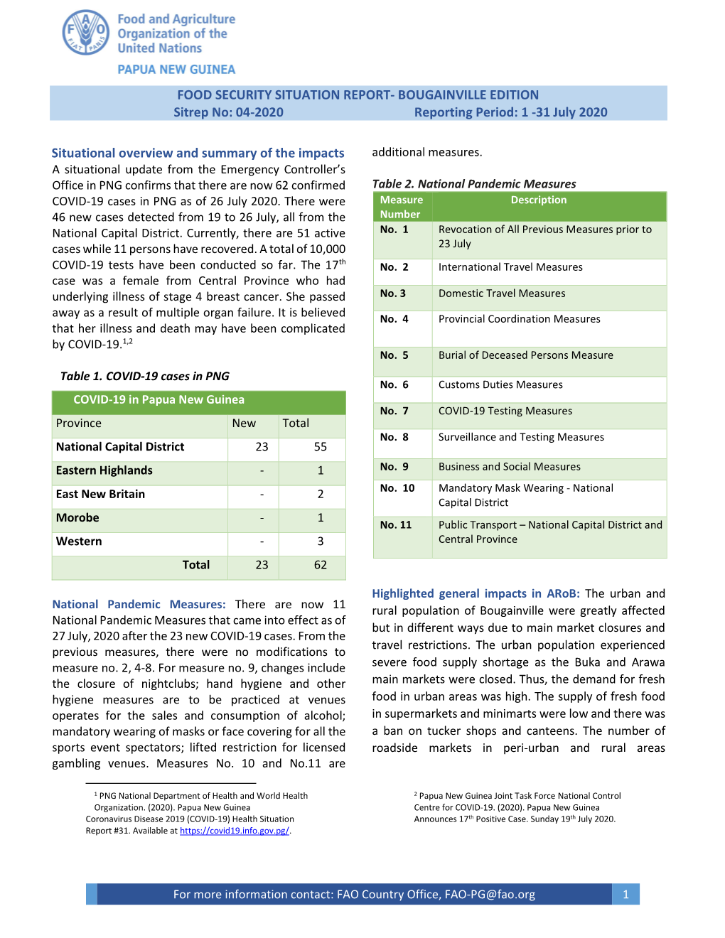 FOOD SECURITY SITUATION REPORT- BOUGAINVILLE EDITION Sitrep No: 04-2020 Reporting Period: 1 -31 July 2020