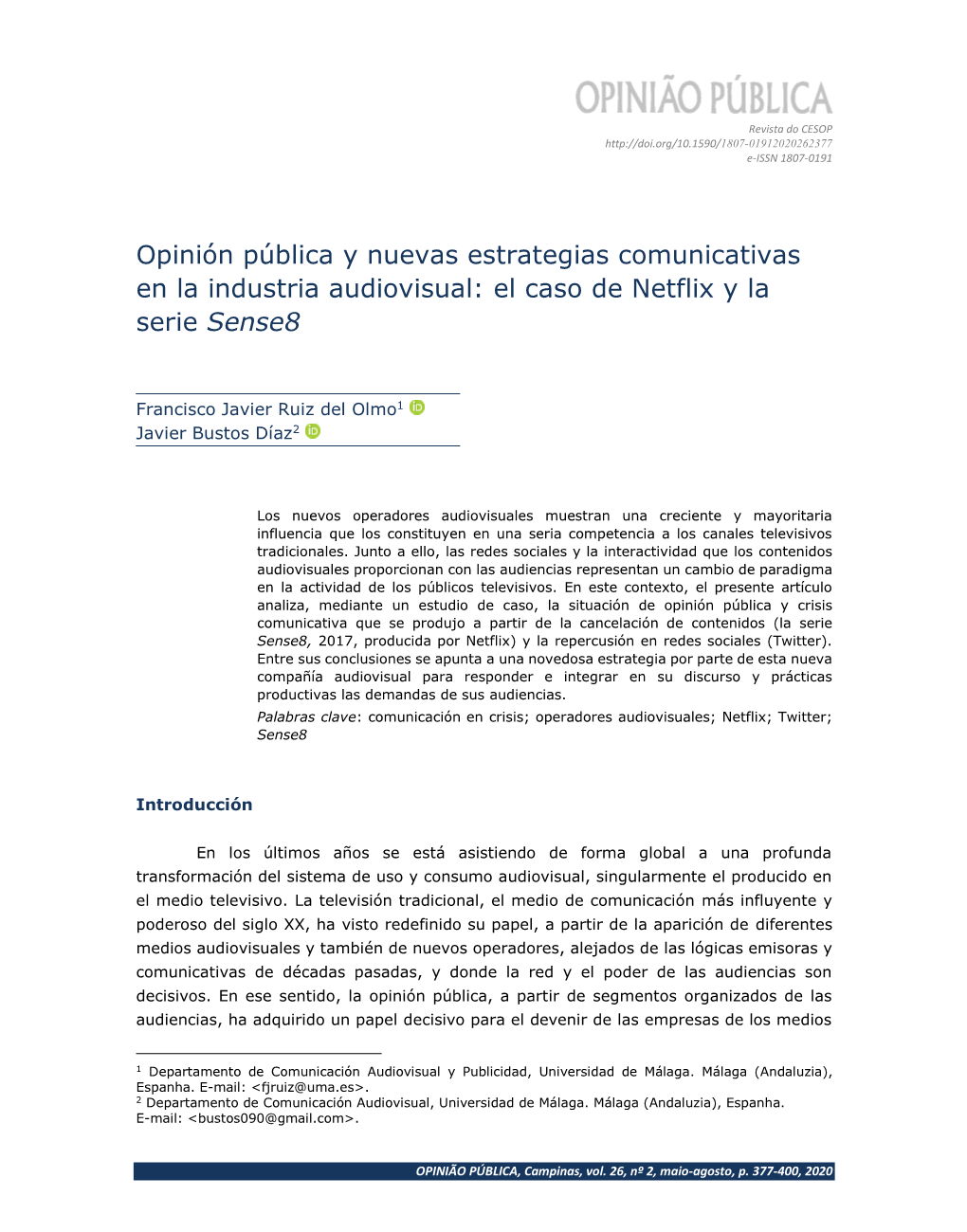 Opinión Pública Y Nuevas Estrategias Comunicativas En La Industria Audiovisual: El Caso De Netflix Y La Serie Sense8