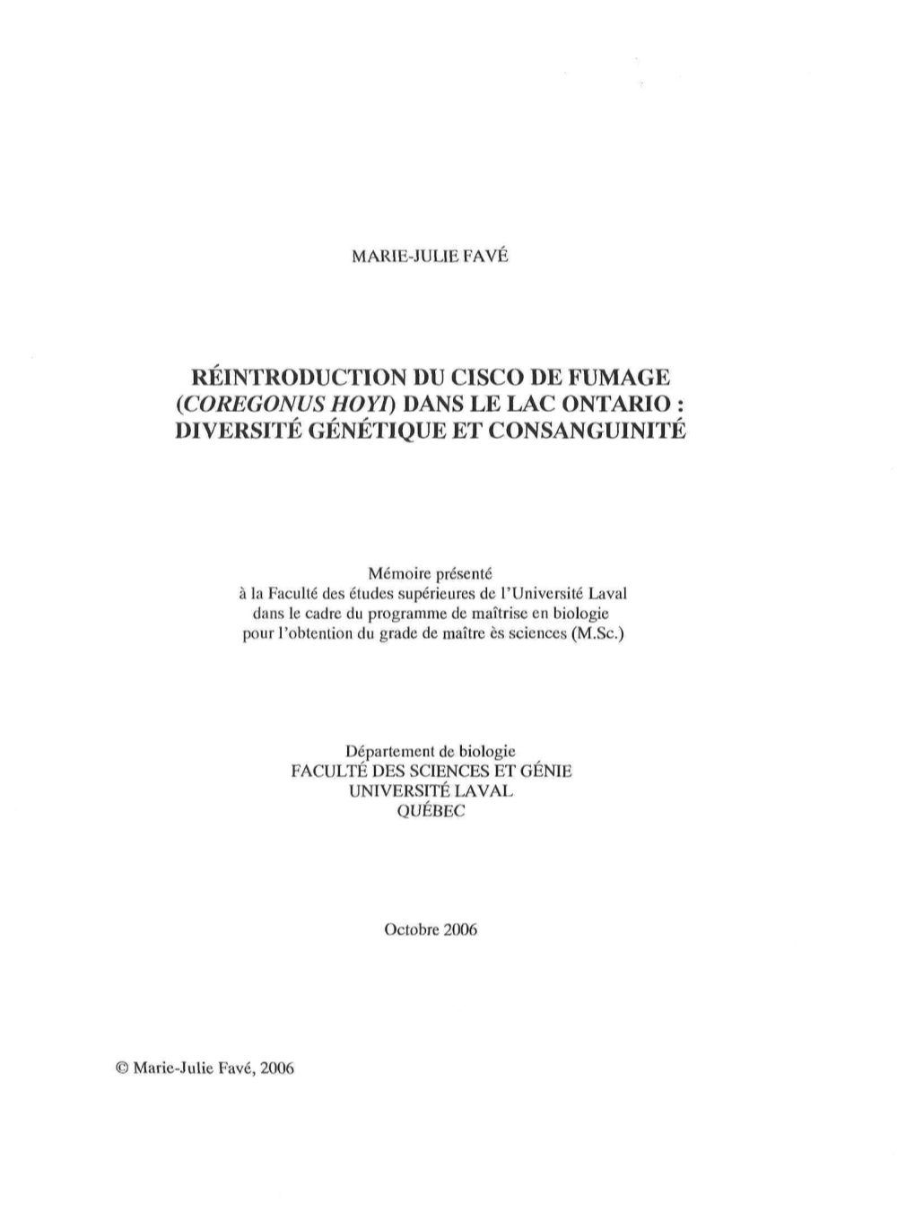 Reintroduction Du Cisco De Fumage (Coregonus Hoyi) Dans Le Lac Ontario : Diversité Génétique Et Consanguinité