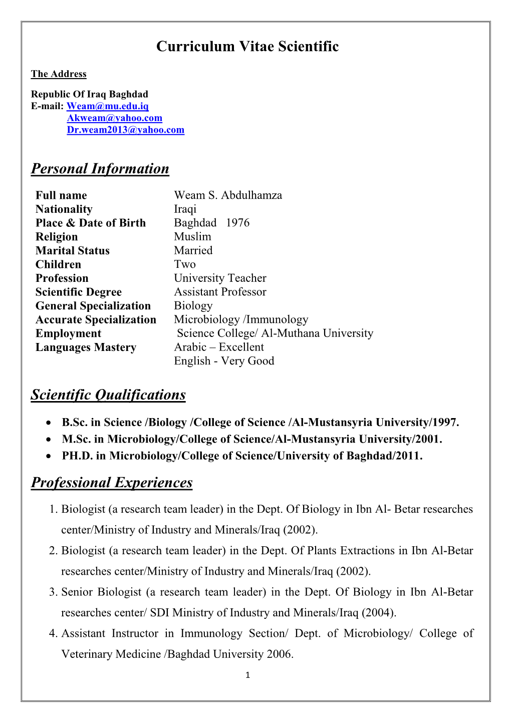 Curriculum Vitae Scientific Personal Information Scientific Qualifications