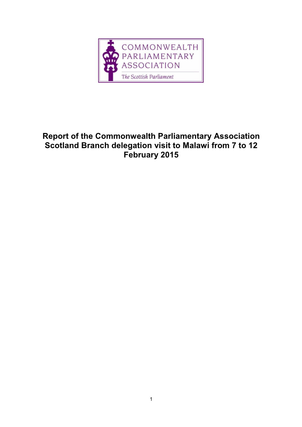 Report of the Commonwealth Parliamentary Association Scotland Branch Delegation Visit to Malawi from 7 to 12 February 2015
