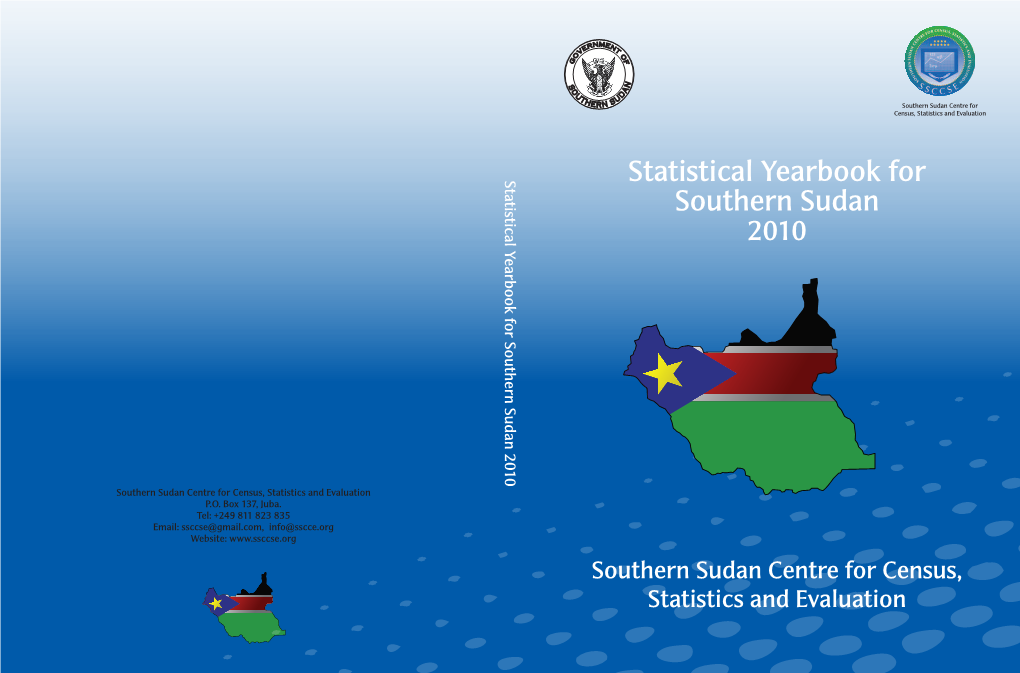 Statistical Yearbook for Southern Sudan 2010 Statistical Yearbook for Southern Sudan 2010