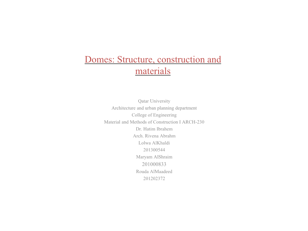 Domes: Structure, Construction and Materials